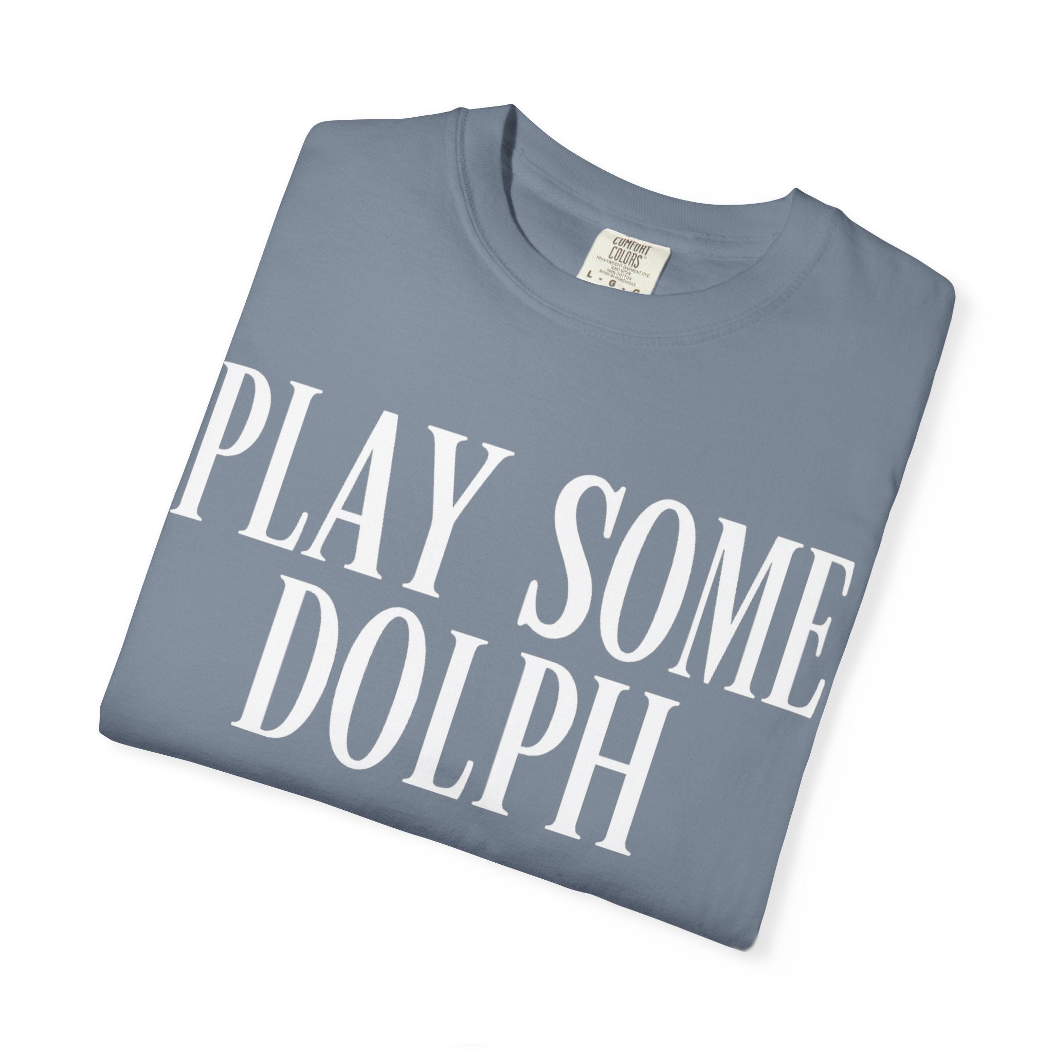 Play some Dolph T-Shirt