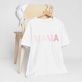 Mama Pink Pattern Tee — 'MAMA' Graphic Women's Casual T‑Shirt (Mother's Day Gift)