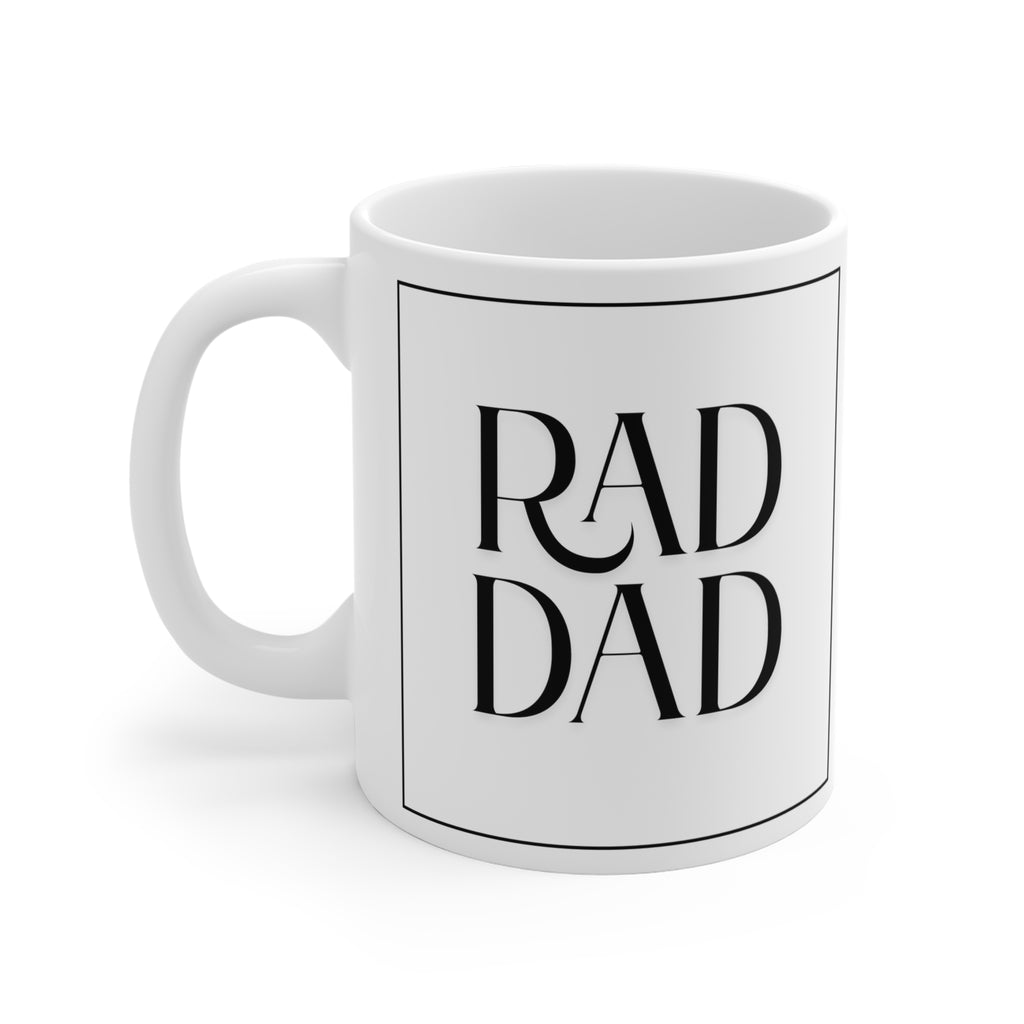 Rad Dad Mug, Father’s Day Mug for Dad, Funny Dad Coffee Mug, Minimalist Dad Gift, Gift for Husband, New Dad Mug, Cool Dad Cup, Ceramic Mug