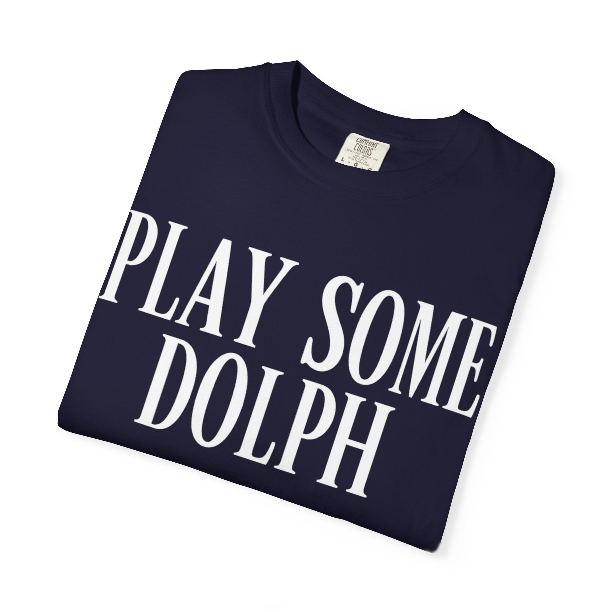 Play some Dolph T-Shirt