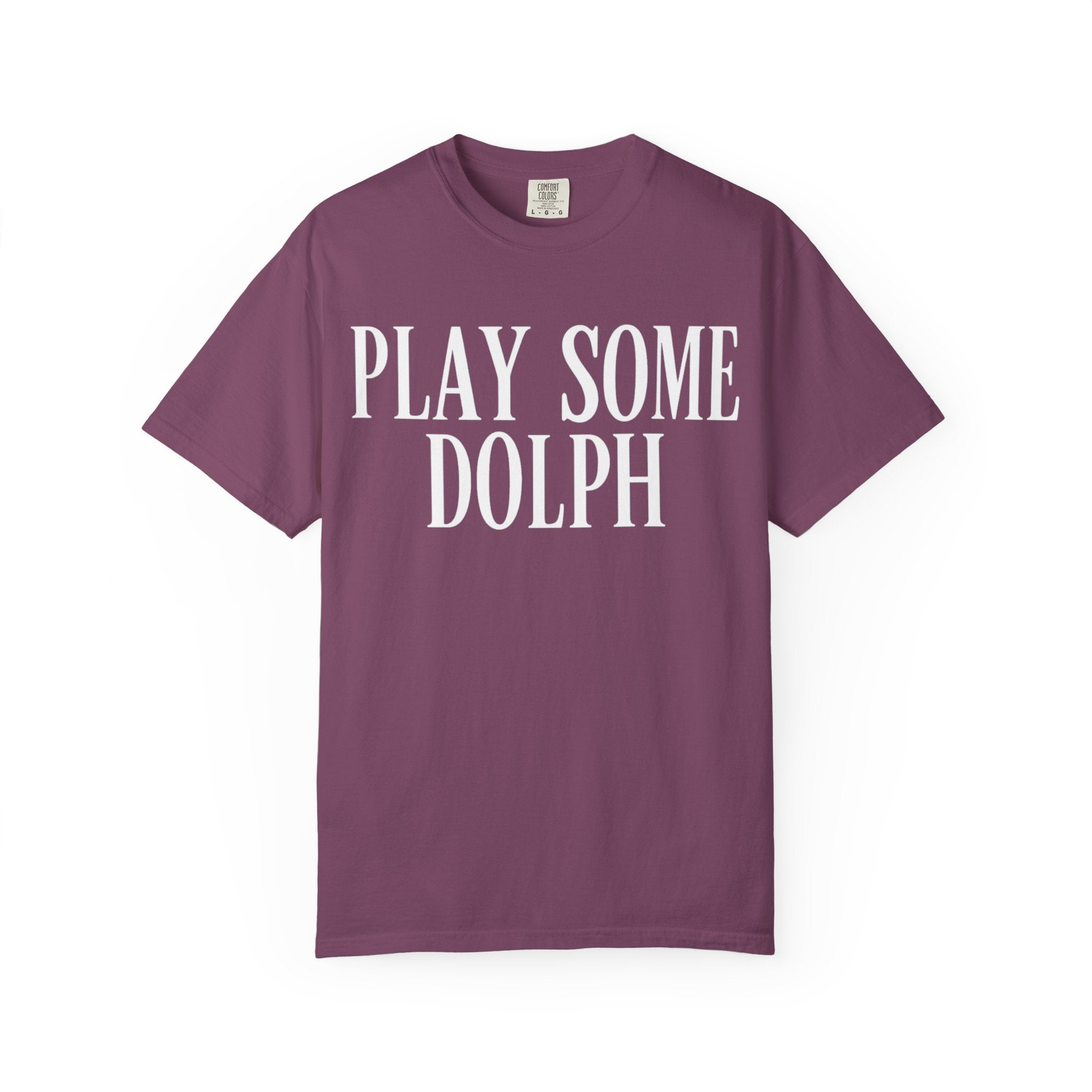 Play some Dolph T-Shirt