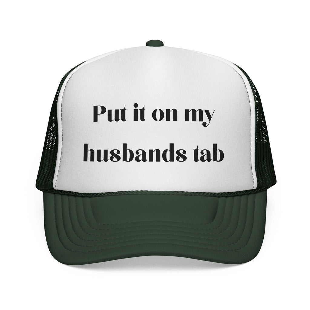 Trucker Cap — "Put it on my husband's tab" Funny Bachelorette & Mom Life Hat