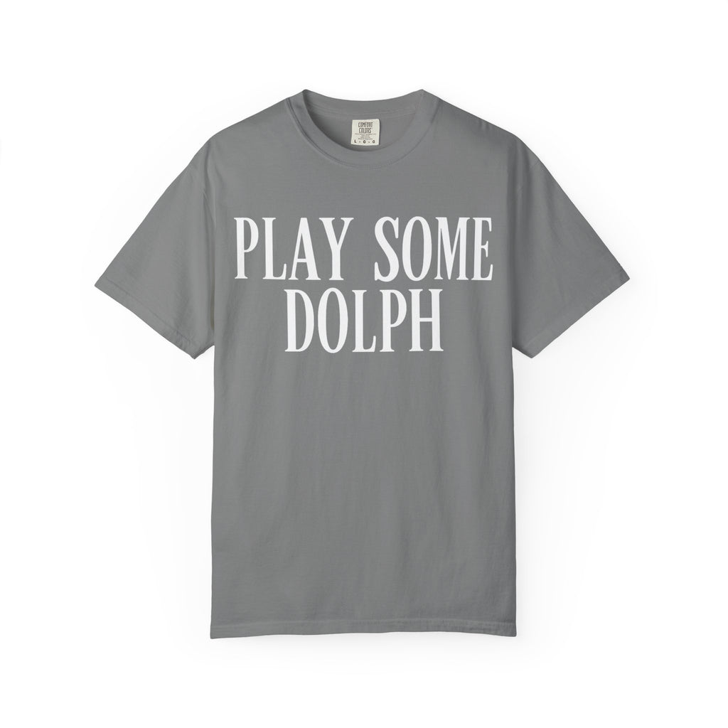 Play some Dolph T-Shirt