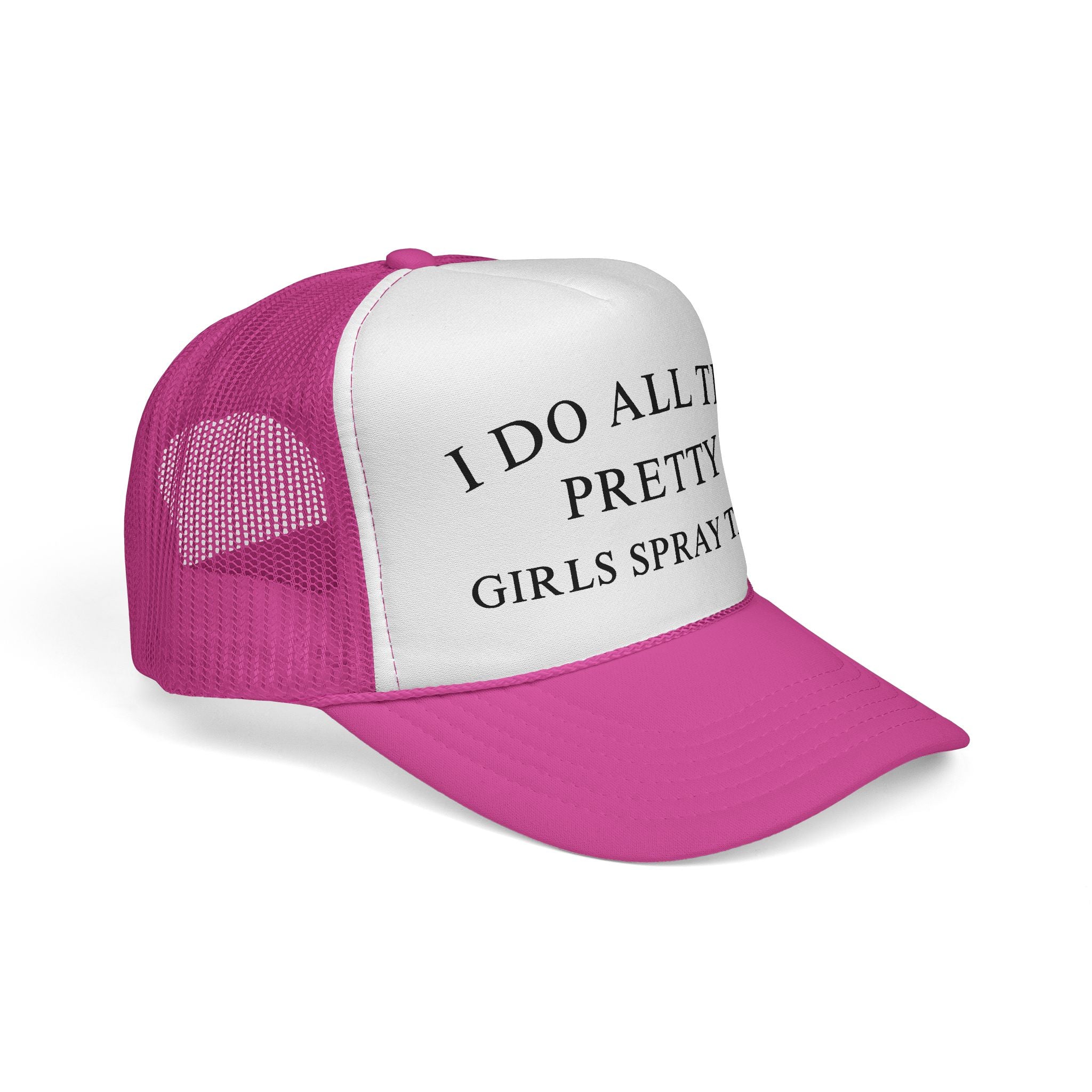 Trucker Cap — “I Do All The Pretty Girls Spray Tans” Mesh Baseball Hat