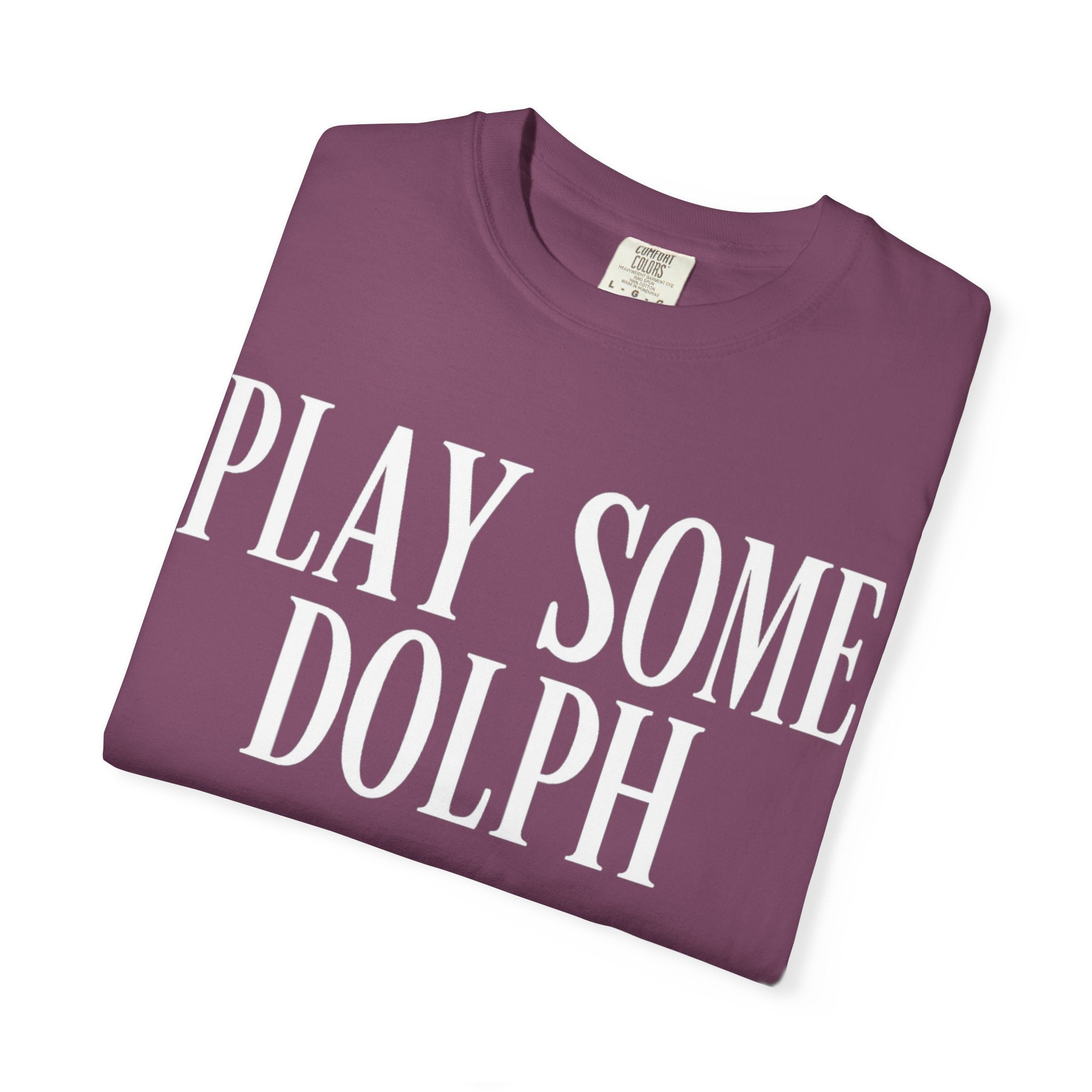 Play some Dolph T-Shirt